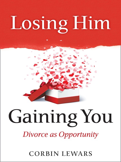 Title details for Losing Him, Gaining You by Corbin Lewars - Available
